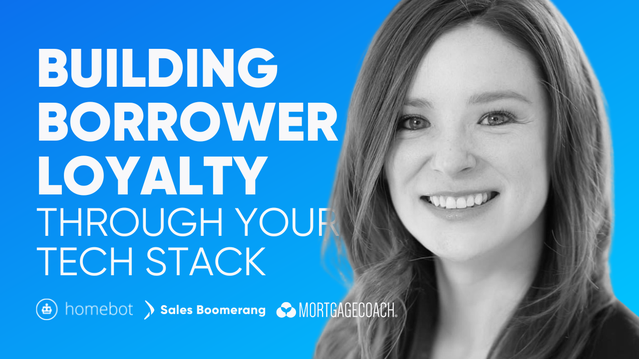 Building Borrower Loyalty Through Your Tech Stack