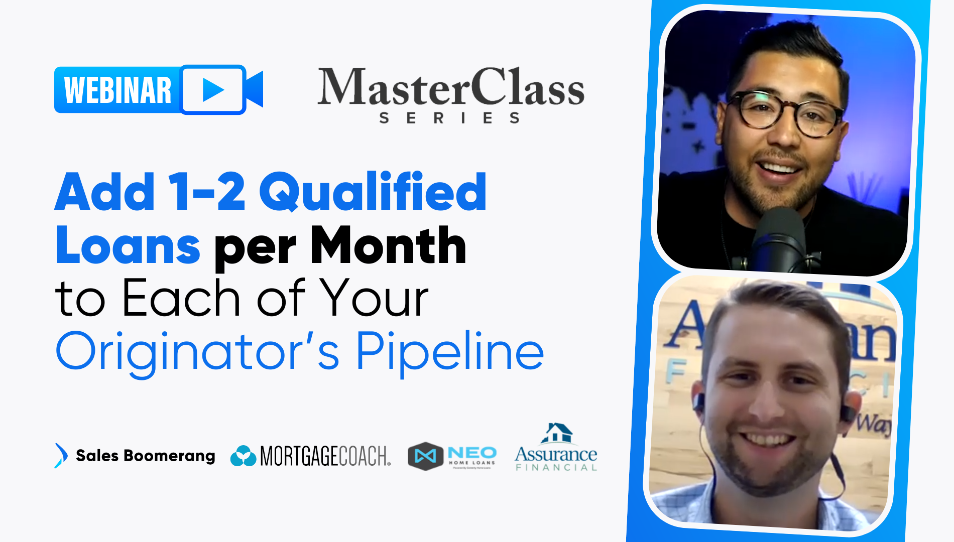 MasterClass #1: How to Add 1-2 Qualified Loans per Month to each of your Originator’s Pipeline