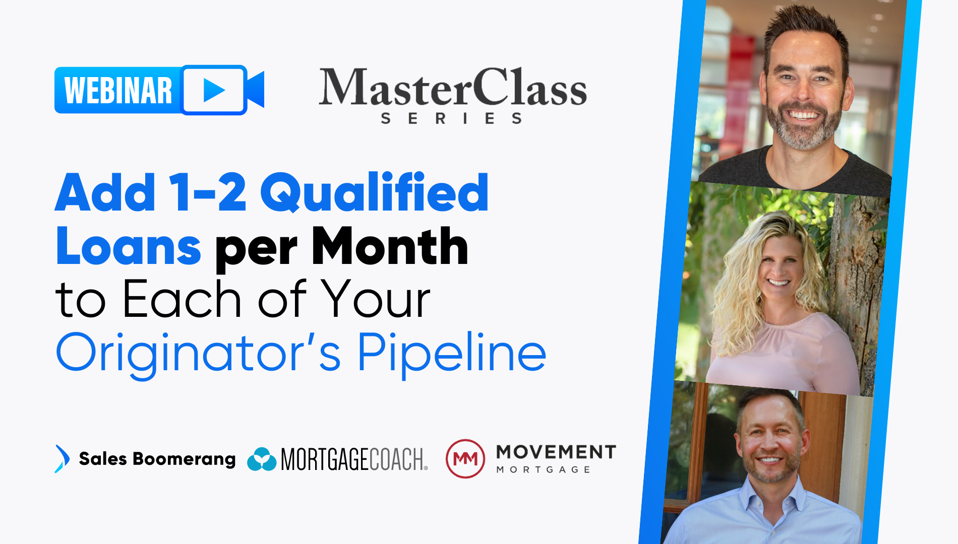 MasterClass #2: How to Add 1-2 Qualified Loans per Month to each of your Originator’s Pipeline