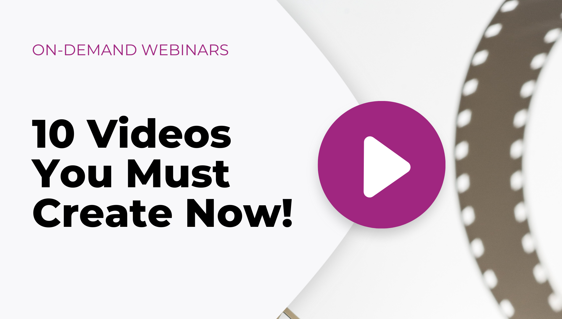 10 Videos You Must Create Now!
