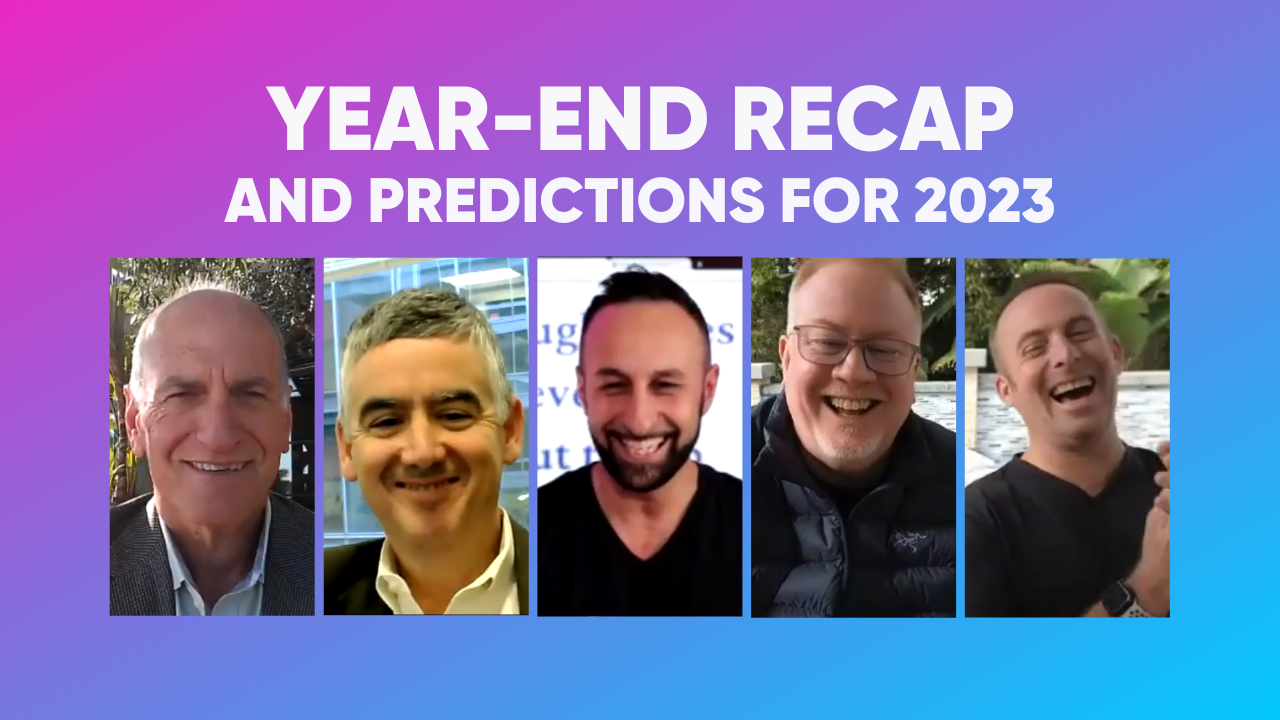 Year-End Recap & Predictions for 2023