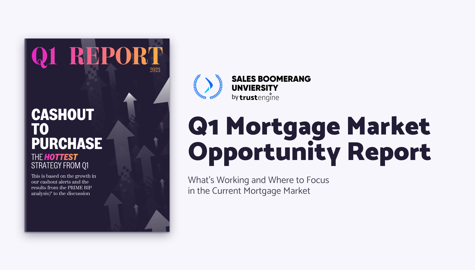 What’s Working and Where to Focus in the Current Mortgage Market | Q1 Mortgage Market Opportunity Report REVEALED